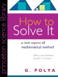 How to Solve It A New Aspect of Mathematical Method